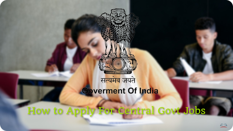 How To Apply For Central Govt Jobs